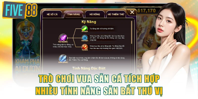 Trò chơi Vua Săn Cá tích hợp nhiều tính năng săn bắt thú vị